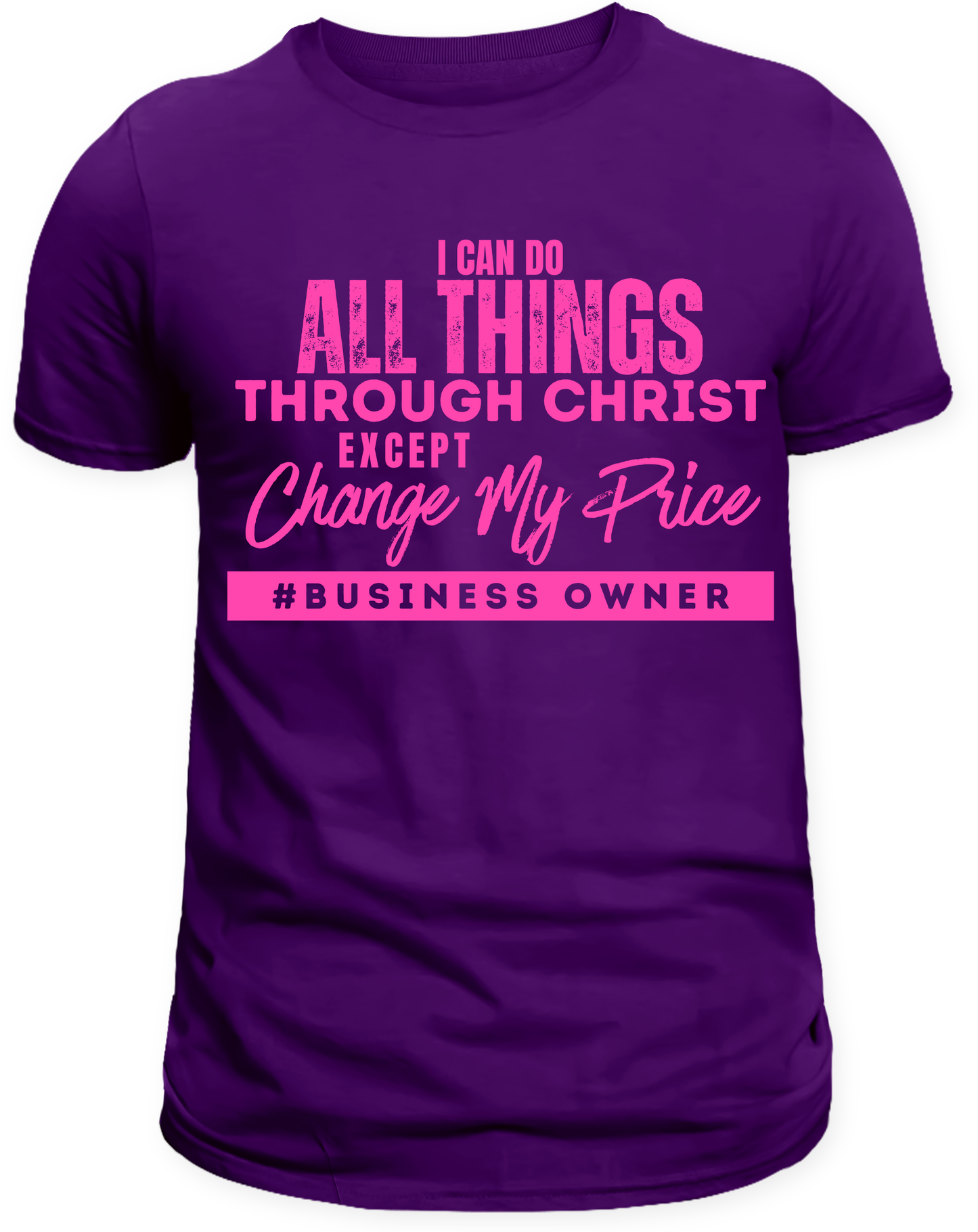 I CAN DO ALL THINGS / BUSINESS EDITION